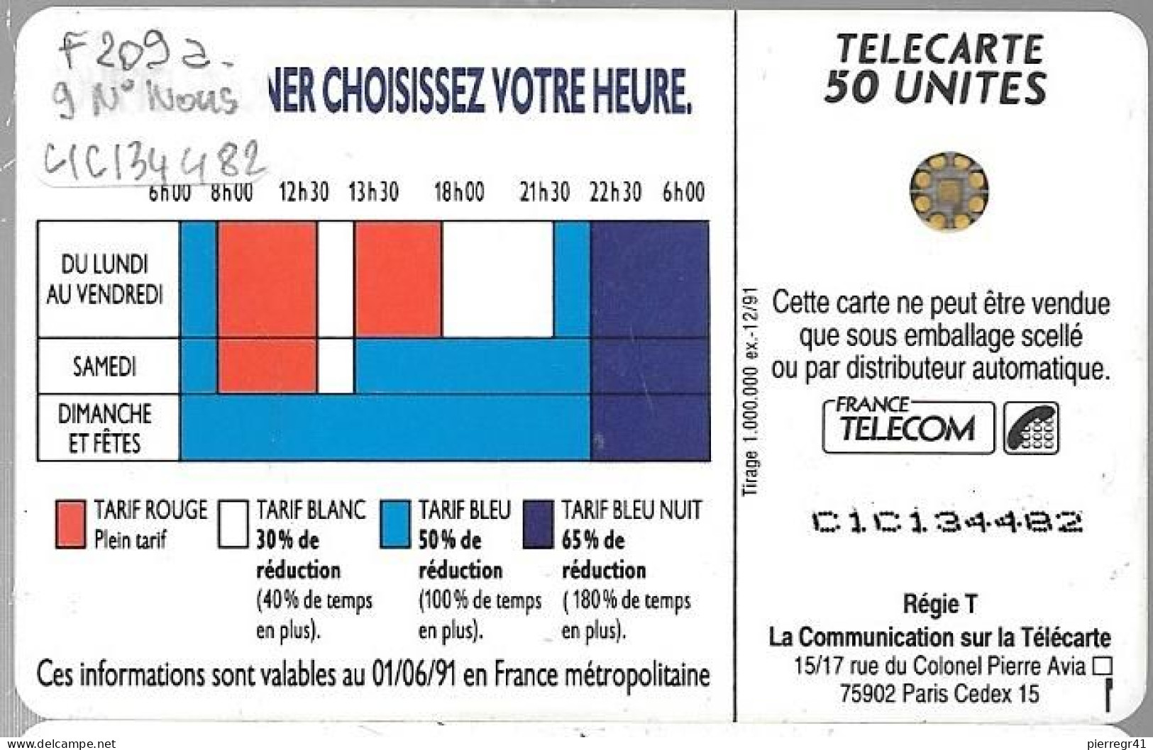 CARTE-PUBLIC-F209a-50U-12 /91-SC4-9N°  NOIR-TARIFS 12H30-N°C1C034482-UTILISE - TBE-RARE- - 1991