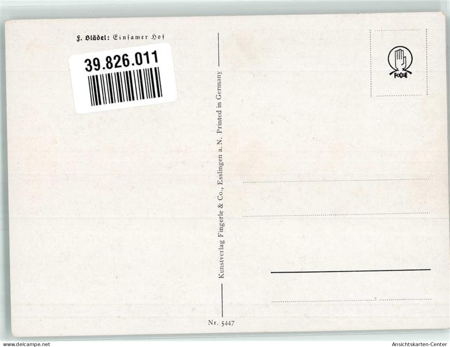 39826011 - Sign. Blaedel F. Einsamer Hof Verlag Fingerle Nr.5447 - Bauernhöfe