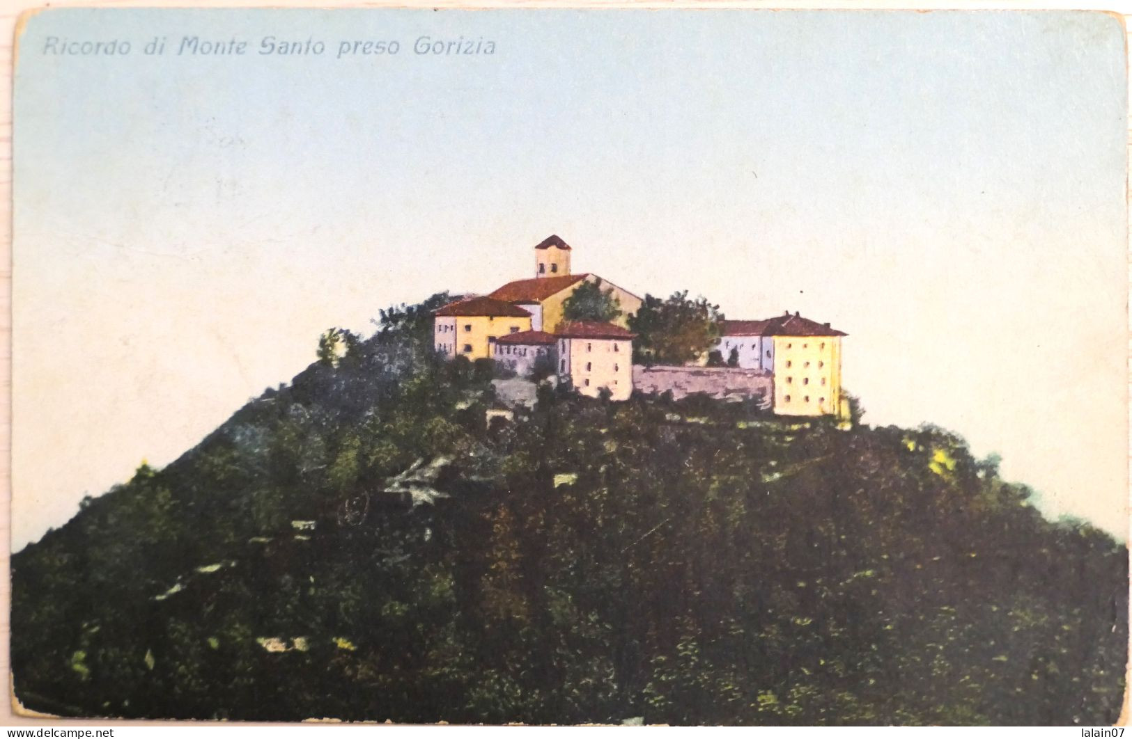 C. P. A. : Friuli : GORIZIA : Ricordo Di Monte Santo Preso Gorizia - Gorizia