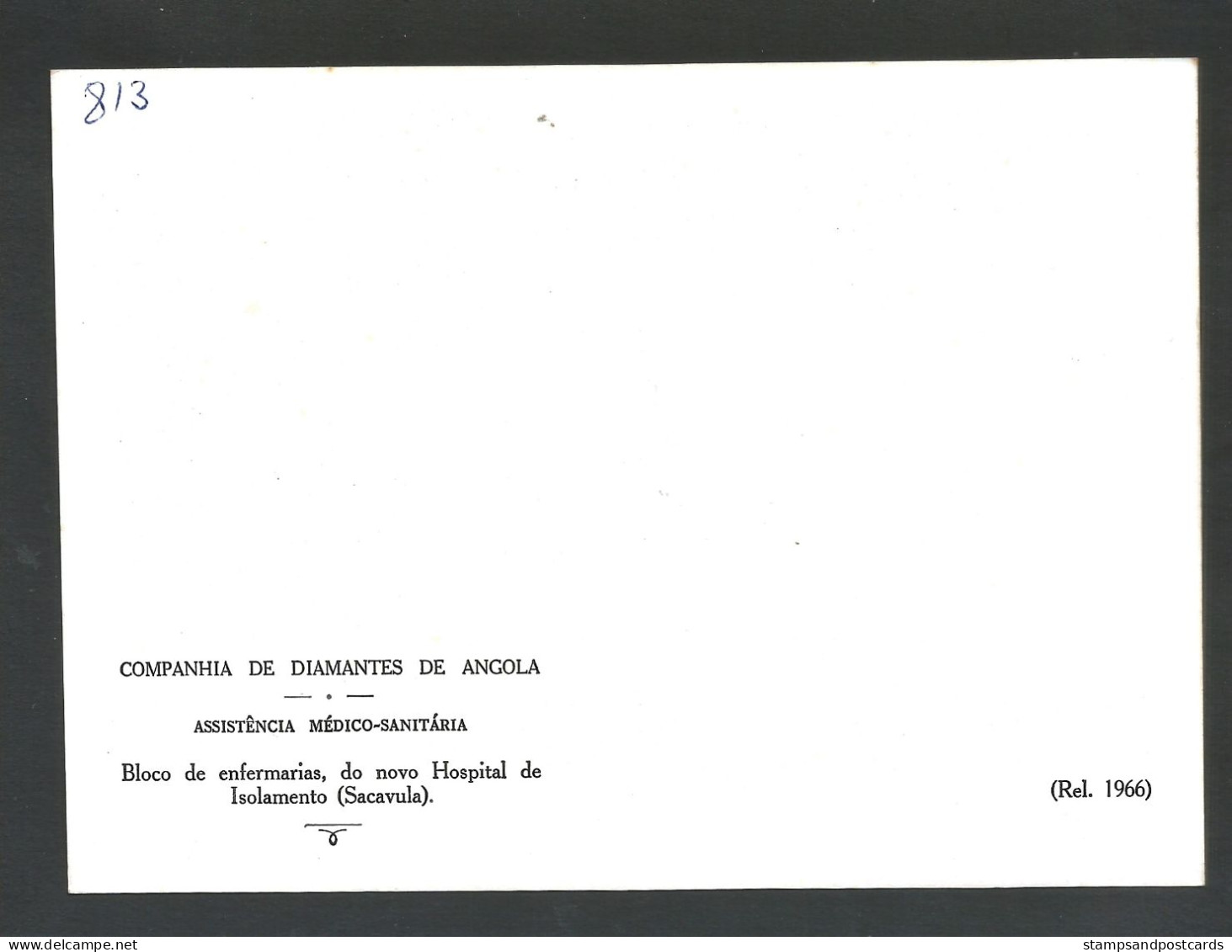 Angola Portugal Carte Diamang Compagnie Diamants Hôpital Isolement Sacavula Isolation Hospital Diamond Co. 1966 Card - Angola