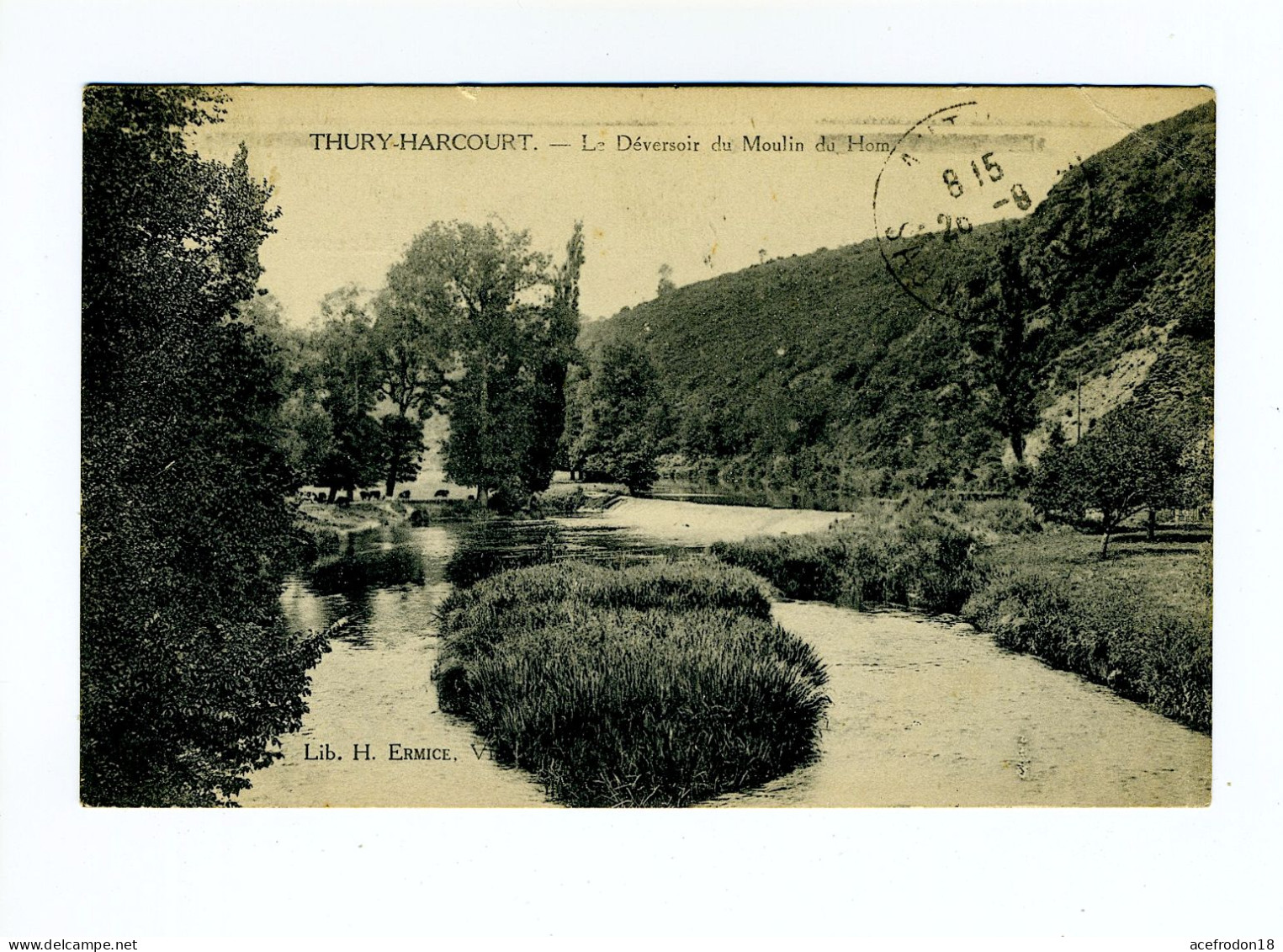 THURY-HARCOURT - Le Déversoir Du Moulin Du Hom - Thury Harcourt