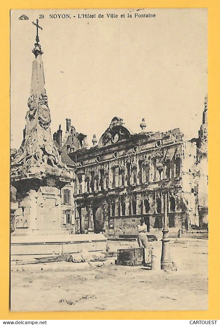 CPA NOYON - L'Hôtel De Ville Et La Fontaine - 1923 - Noyon