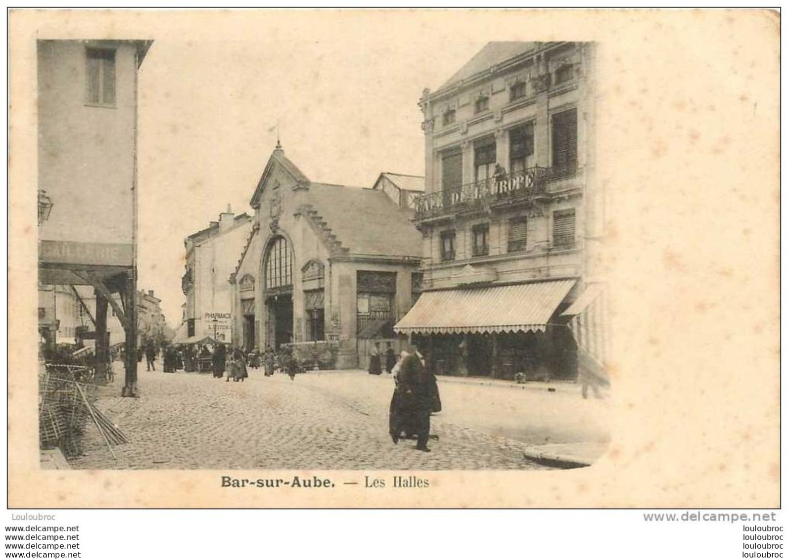 10 BAR SUR AUBE LES HALLES - Bar-sur-Aube