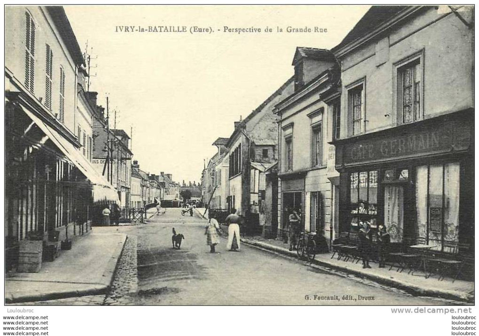 27 IVRY LA BATAILLE PERSPECTIVE DE LA GRANDE RUE LE CAFE GERMAIN - Ivry-la-Bataille