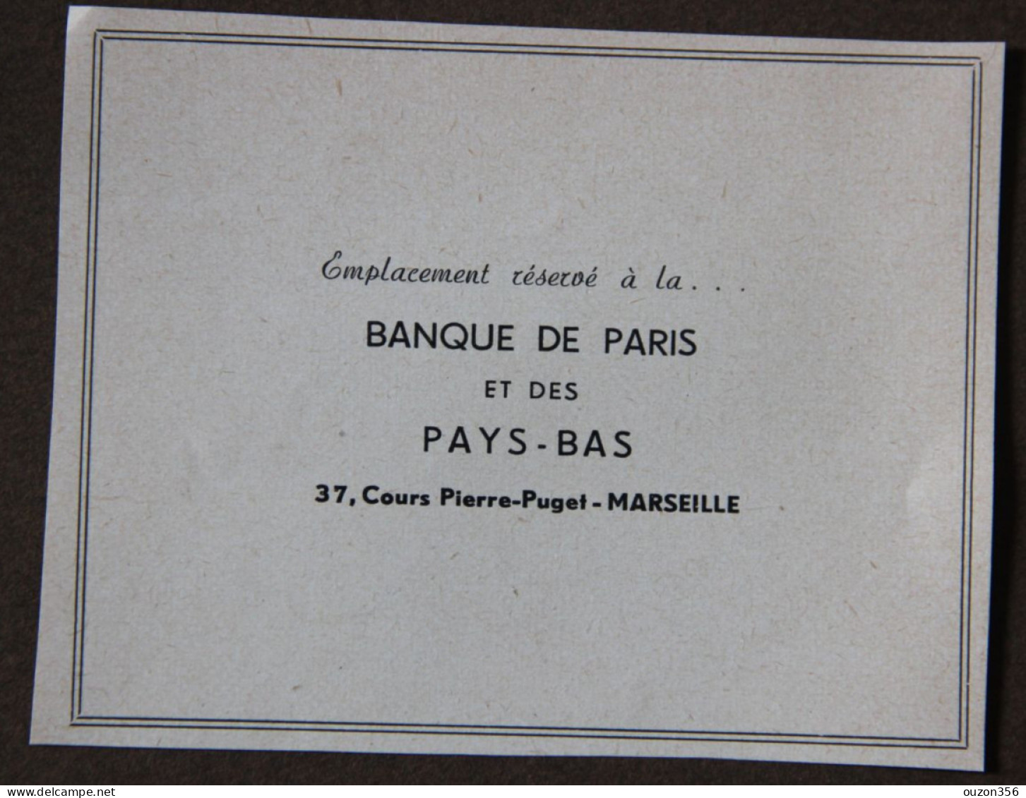 Publicité, Banque De Paris Et Des Pays-Bas, Marseille, 1951 - Publicités