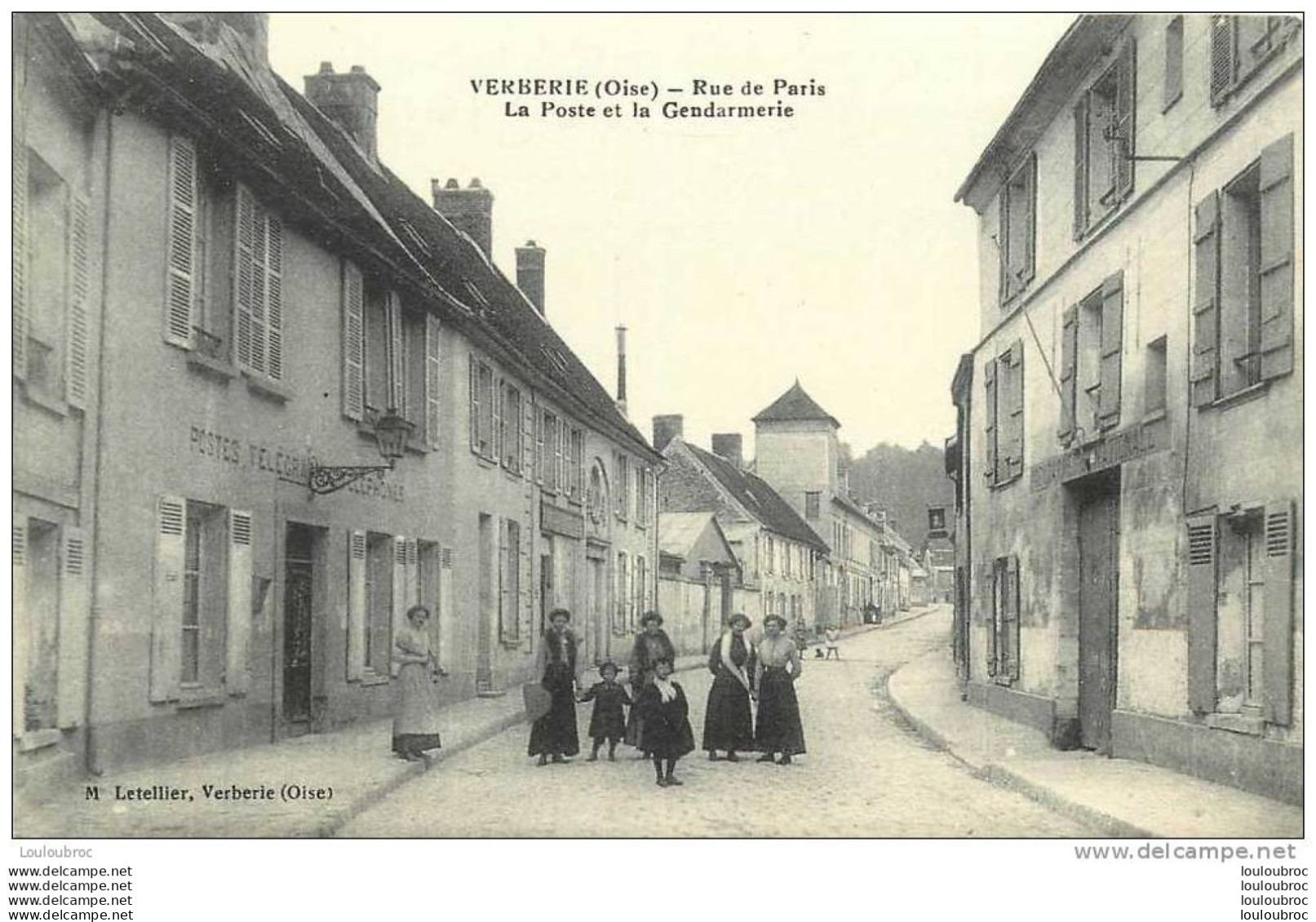 60 VERBERIE RUE DE PARIS LA POSTE ET LA GENDARMERIE - Verberie