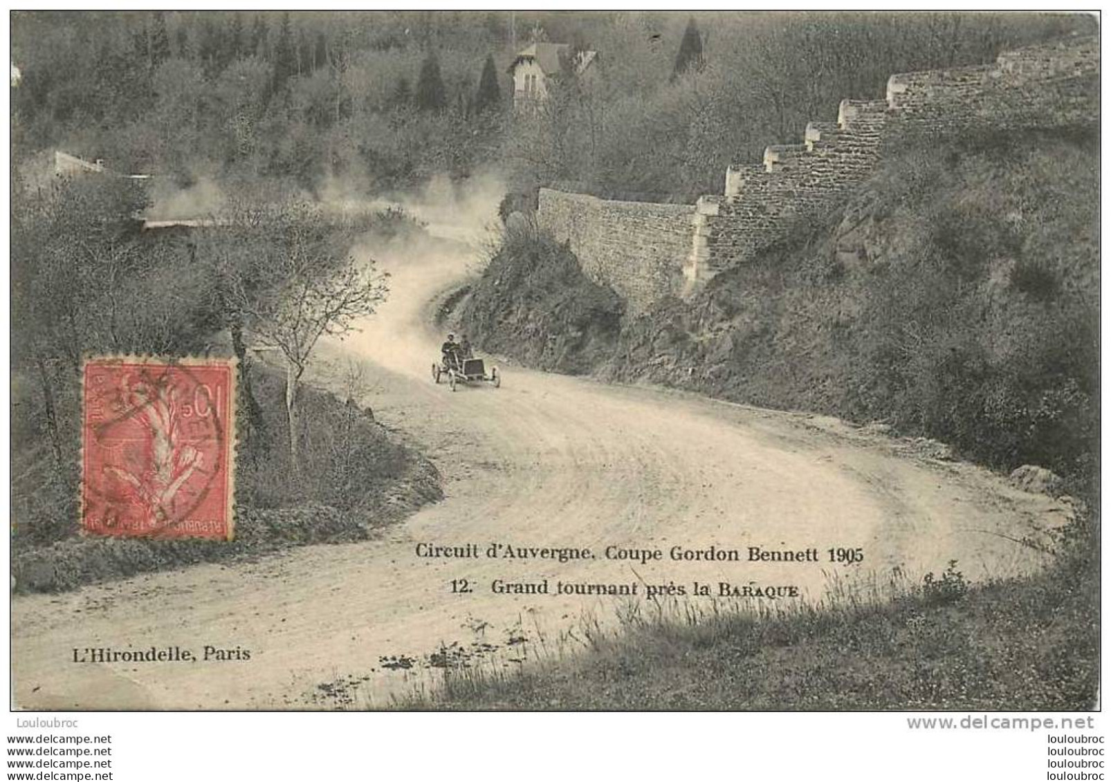 CIRCUIT D'AUVERGNE COUPE GORDON BENNETT 1905 GRAND TOURNANT PRES LA BARAQUE - Other & Unclassified