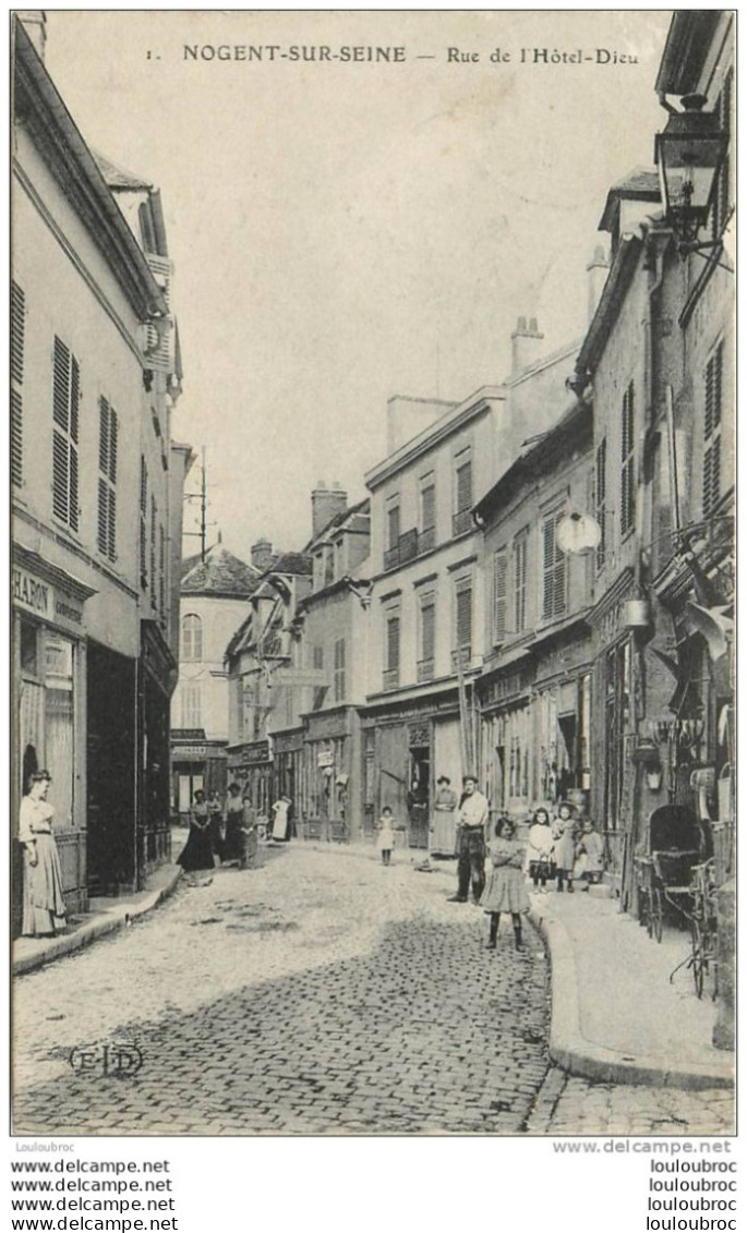 10 NOGENT SUR SEINE RUE DE L'HOTEL DIEU - Nogent-sur-Seine