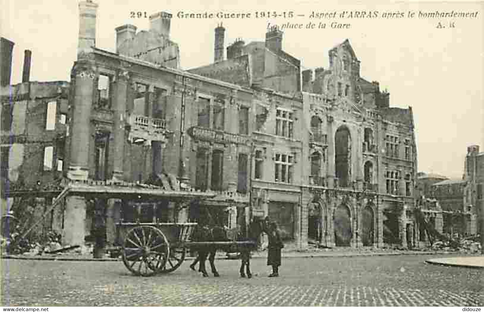 62 - Arras - Guerre 1915-1915 - Aspect D'Arras Après Le Bombardement - Chambres De Voyageurs - Cheval Attelé - Animé - C - Arras