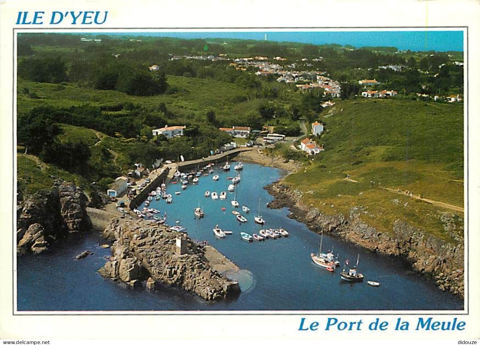 85 - Ile D'Yeu - Le Port De La Meule - Vue Aérienne - Flamme Postale De St Hilaire De Riez - CPM - Voir Scans Recto-Vers - Ile D'Yeu