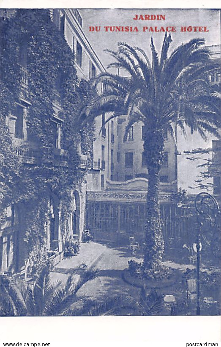 Tunisie - TUNIS - Jardin Du Tunisia Palace Hôtel - Ed. Ch. Weber & Cie  - Tunesien