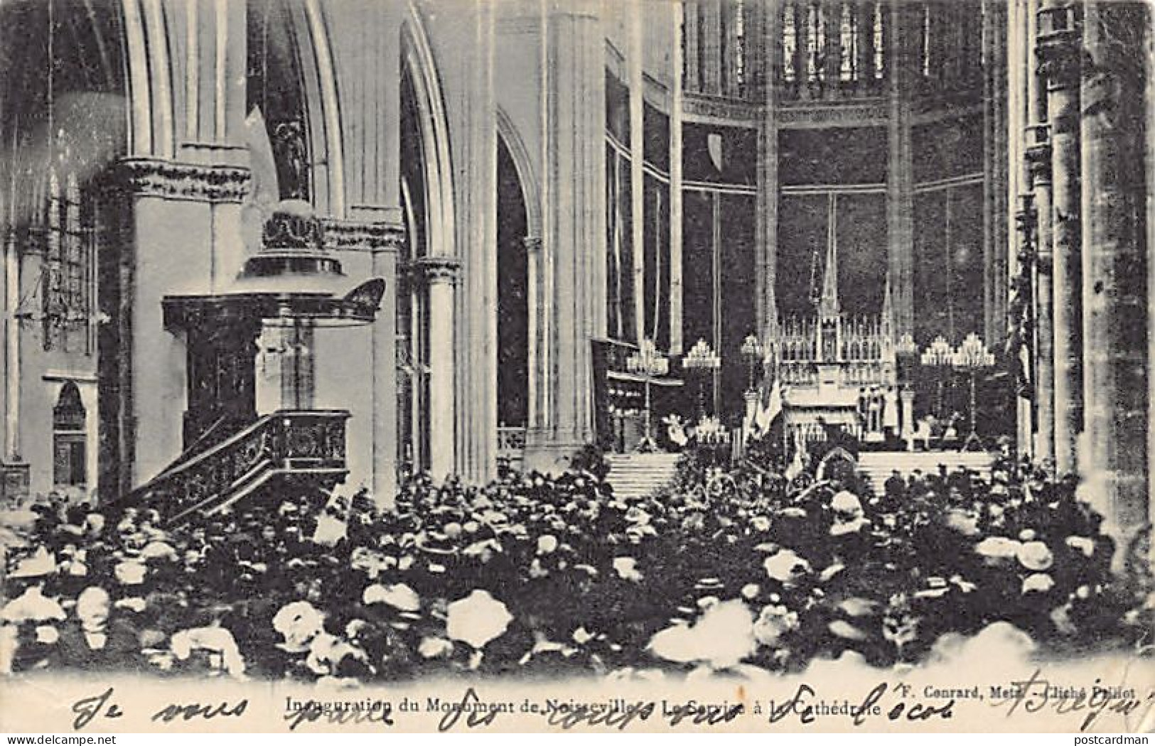 METZ - Cathédrale - Inauguration Du Monument De Noissevile - Ed. F. Conrad - Photo Prillot - Metz