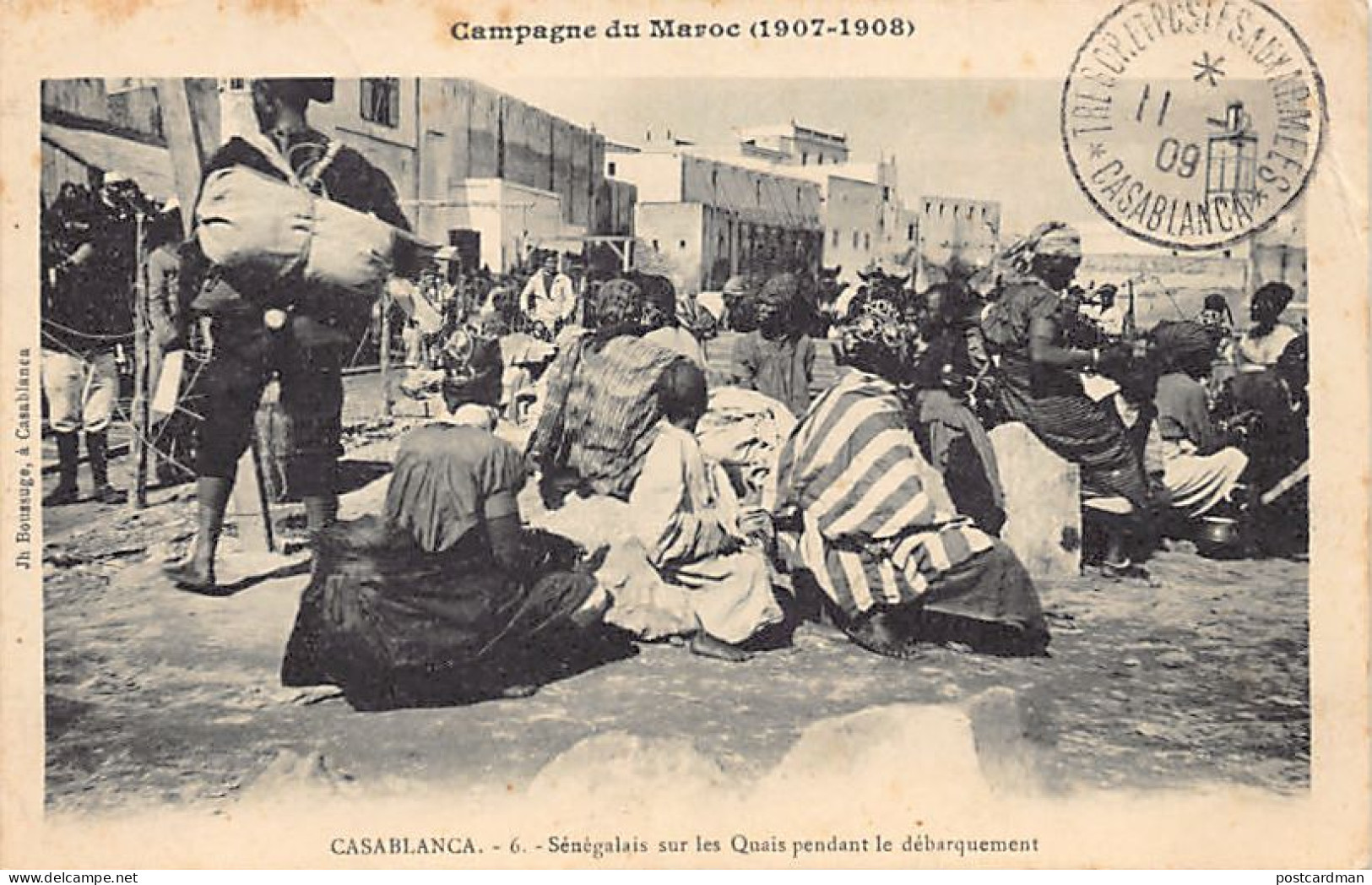 Maroc - CASABLANCA - Sénégalais Et Leurs Femmes Sur Les Quais Pendant Le Débarquement - Ed. Jh. Boussuge 6 - Casablanca