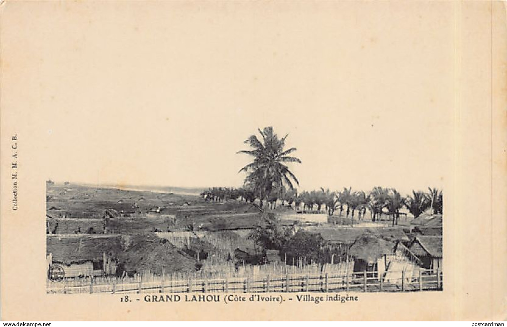 Côte D'Ivoire - GRAND LAHOU - Village Indigène - Ed. M.M.A.C.B. 18 - Côte-d'Ivoire