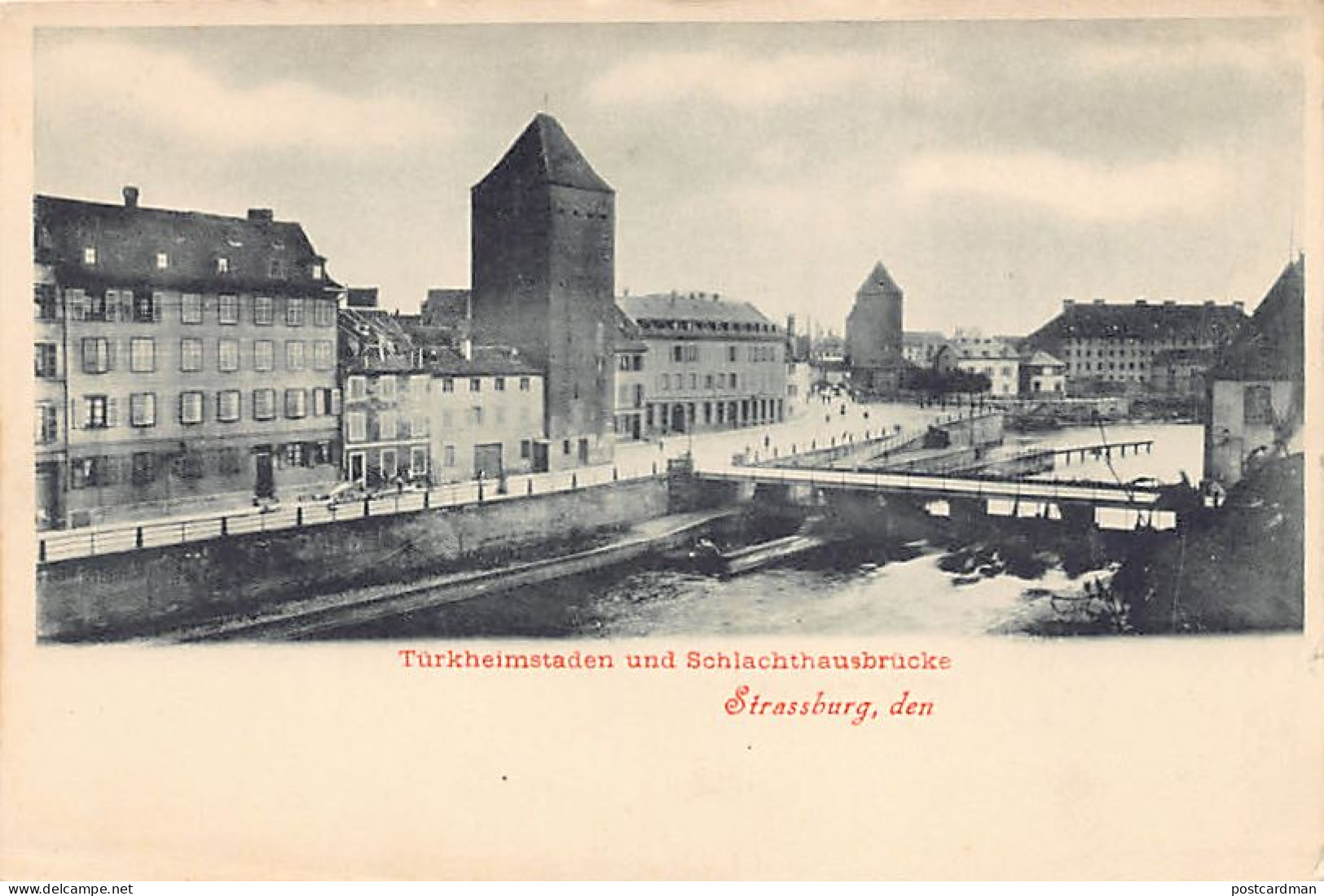 STRASBOURG - Quai De Türkheim - Pont De L'Abattoir - Türkheimstaden Und Schlachthausbrücke - Strasbourg
