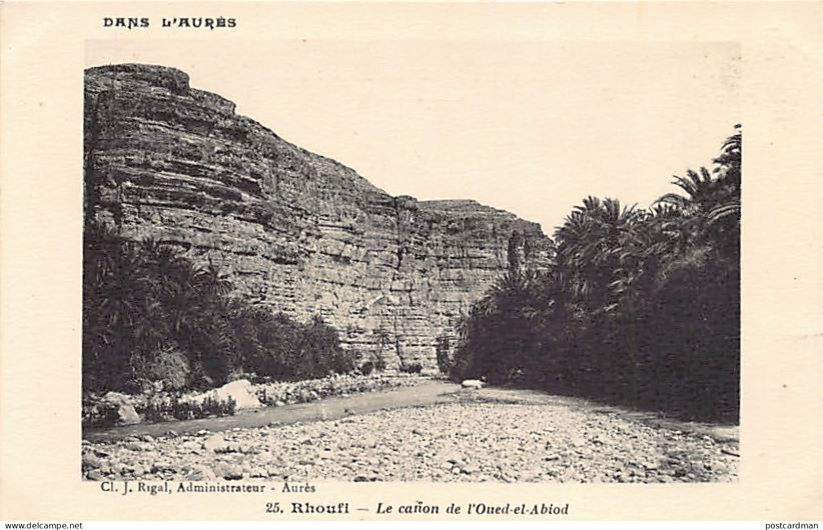 RHOUFI - Dans L'Aurès - Le Canon De L'Oued El Abiod - Other & Unclassified