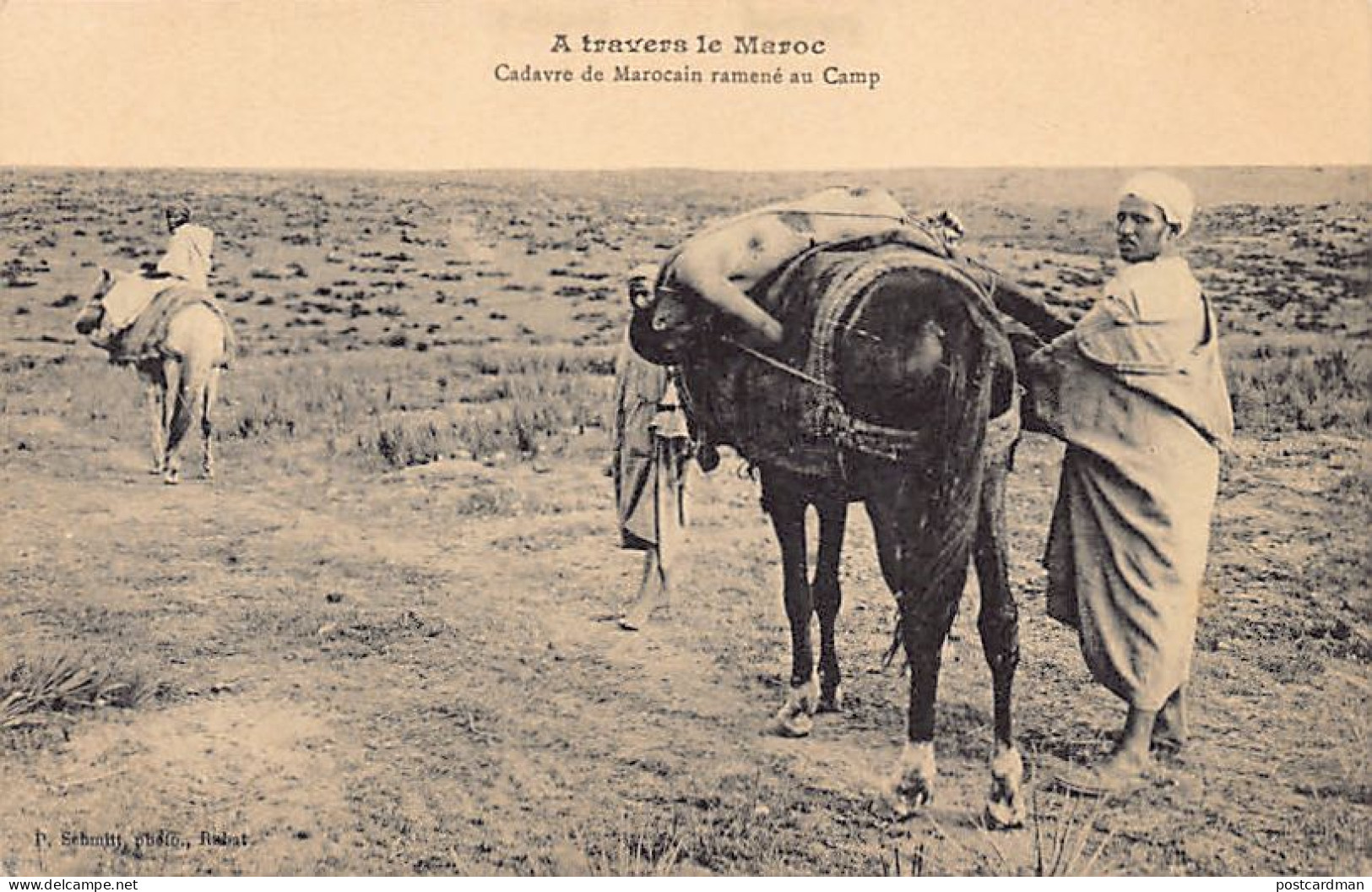 À Travers Le Maroc - Cadavre De Marocains Ramené Au Camp - Ed. P. Schmitt  - Autres & Non Classés