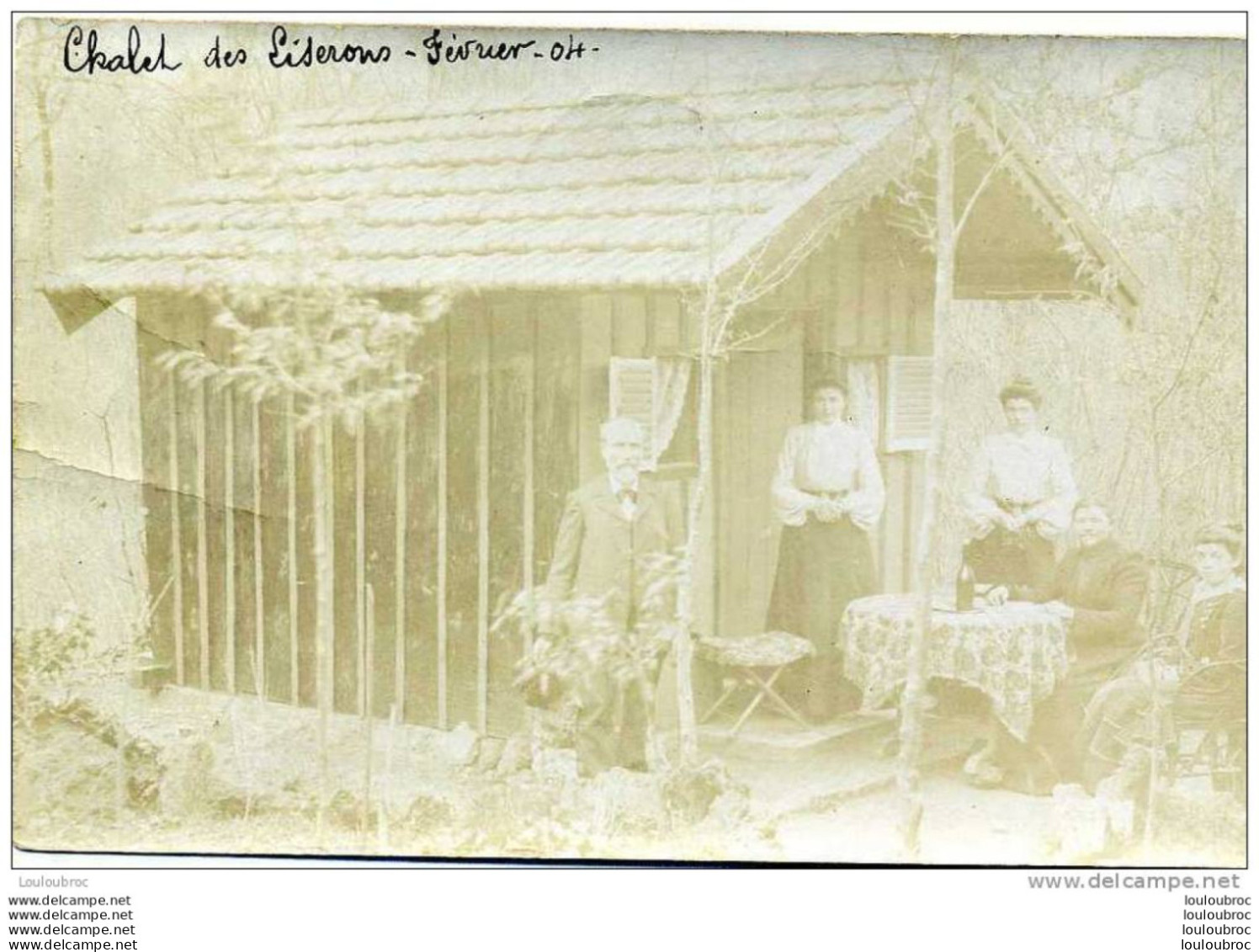 52 GONCOURT CARTE PHOTO LE CHALET DES LISERONS FEVRIER 1904 - Autres & Non Classés