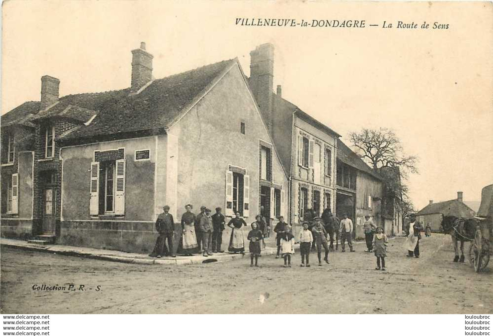 89 VILLENEUVE LA DONDAGRE LA ROUTE DE SENS - Villeneuve-la-Dondagre
