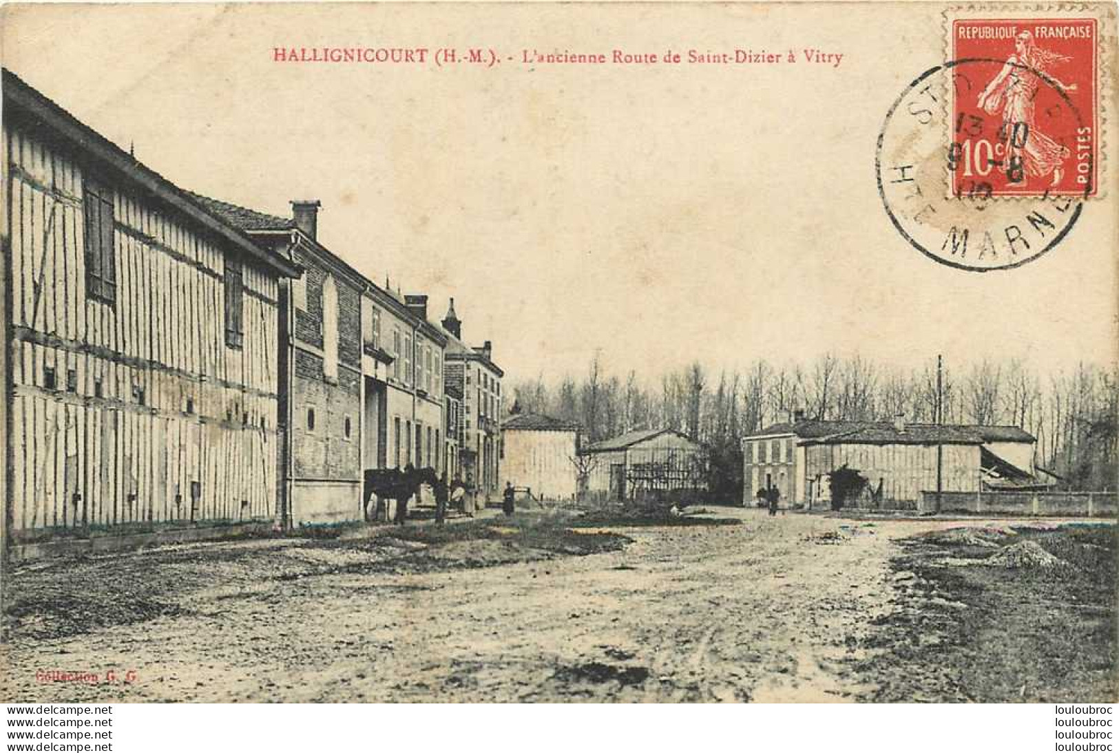 52 HALLIGNICOURT L'ANCIENNE ROUTE DE SAINT DIZIER A VITRY - Andere & Zonder Classificatie