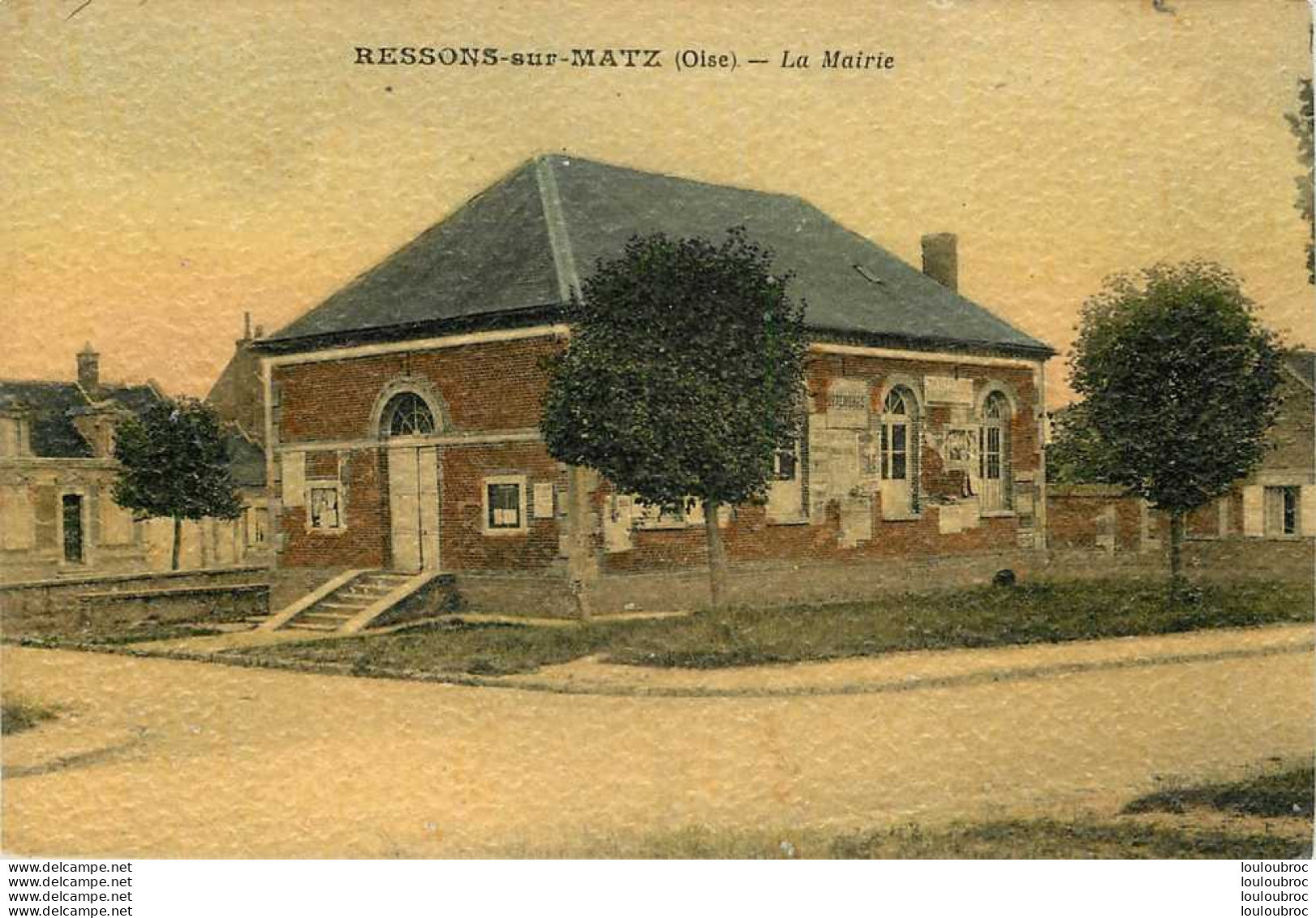 60 RESSONS SUR MATZ LA MAIRIE - Ressons Sur Matz