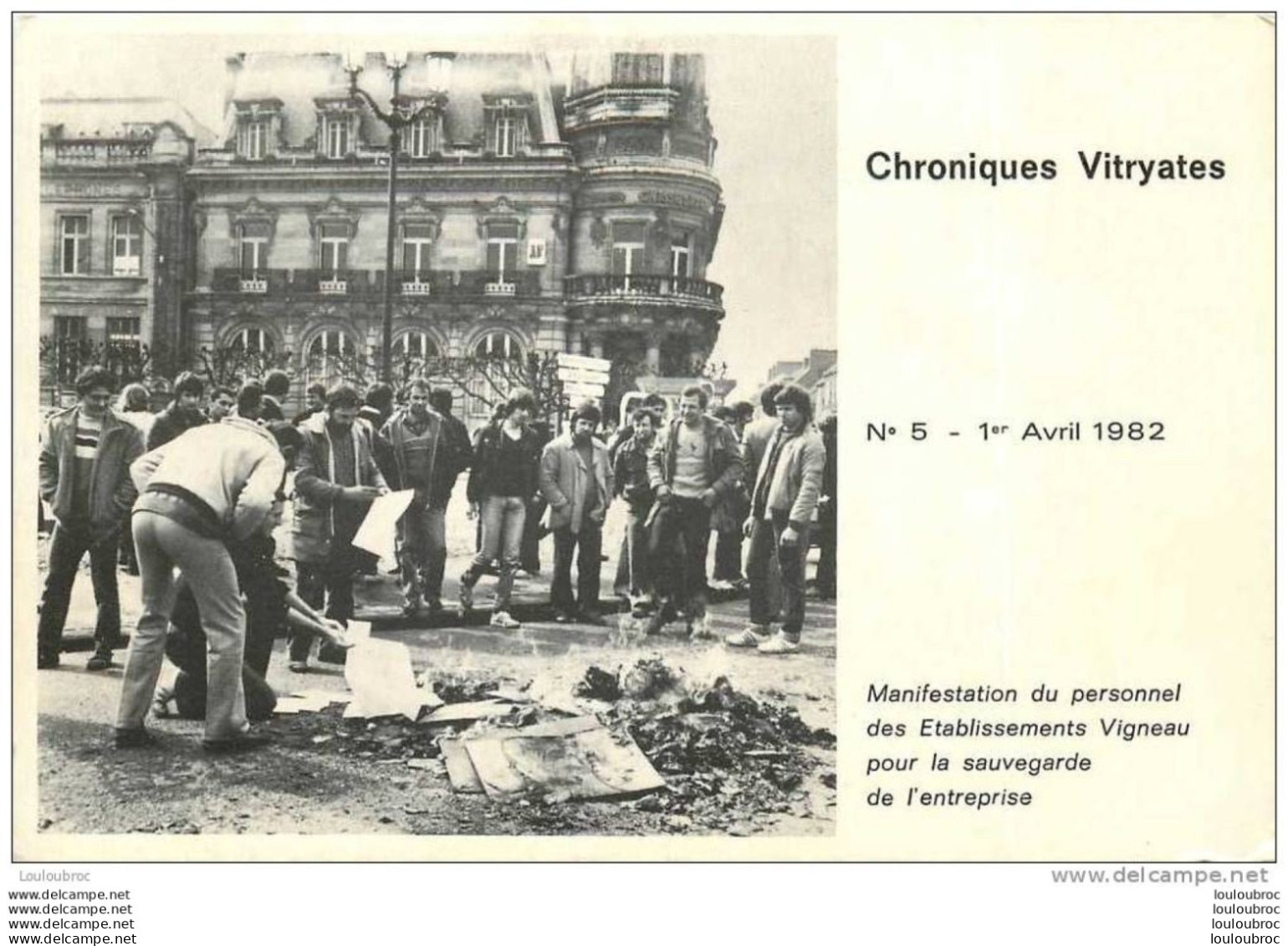 51 VITRY LE FRANCOIS CHRONIQUES VITRYATES  N°5 MANIFESTATION DU PERSONNEL DES ETS VIGNEAU 1er AVRIL 1982 - Vitry-le-François