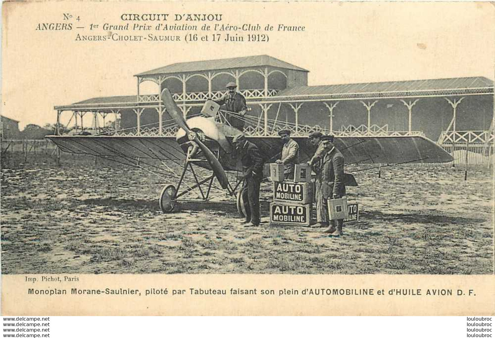CIRCUIT D'ANJOU ANGERS  CHOLET SAUMUR JUIN 1912 MONOPLAN MORANE SAULNIER PILOTE PAR TABUTEAU - Meetings