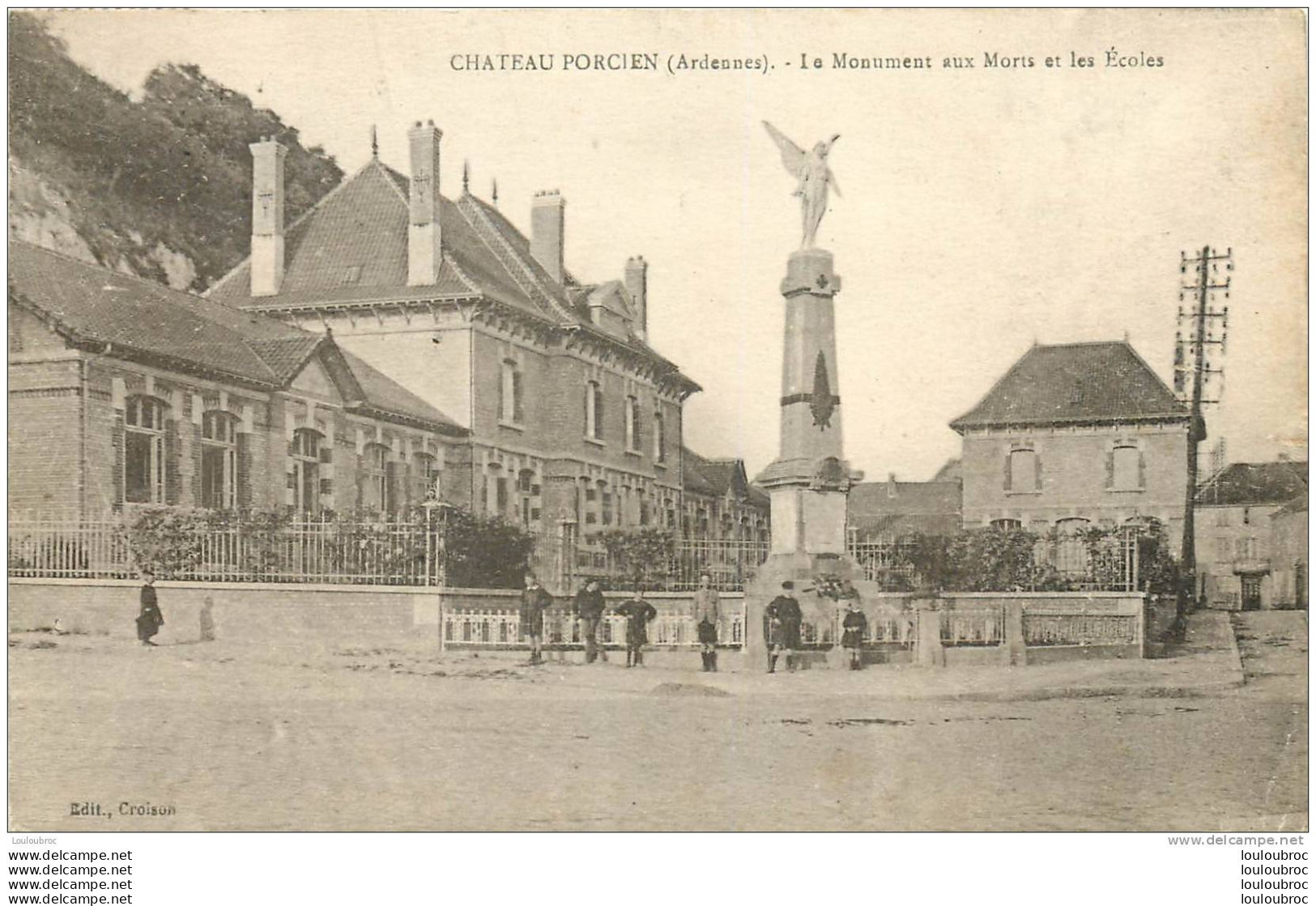 08 CHATEAU PORCIEN LE MONUMENT AUX MORTS ET LES ECOLES - Chateau Porcien