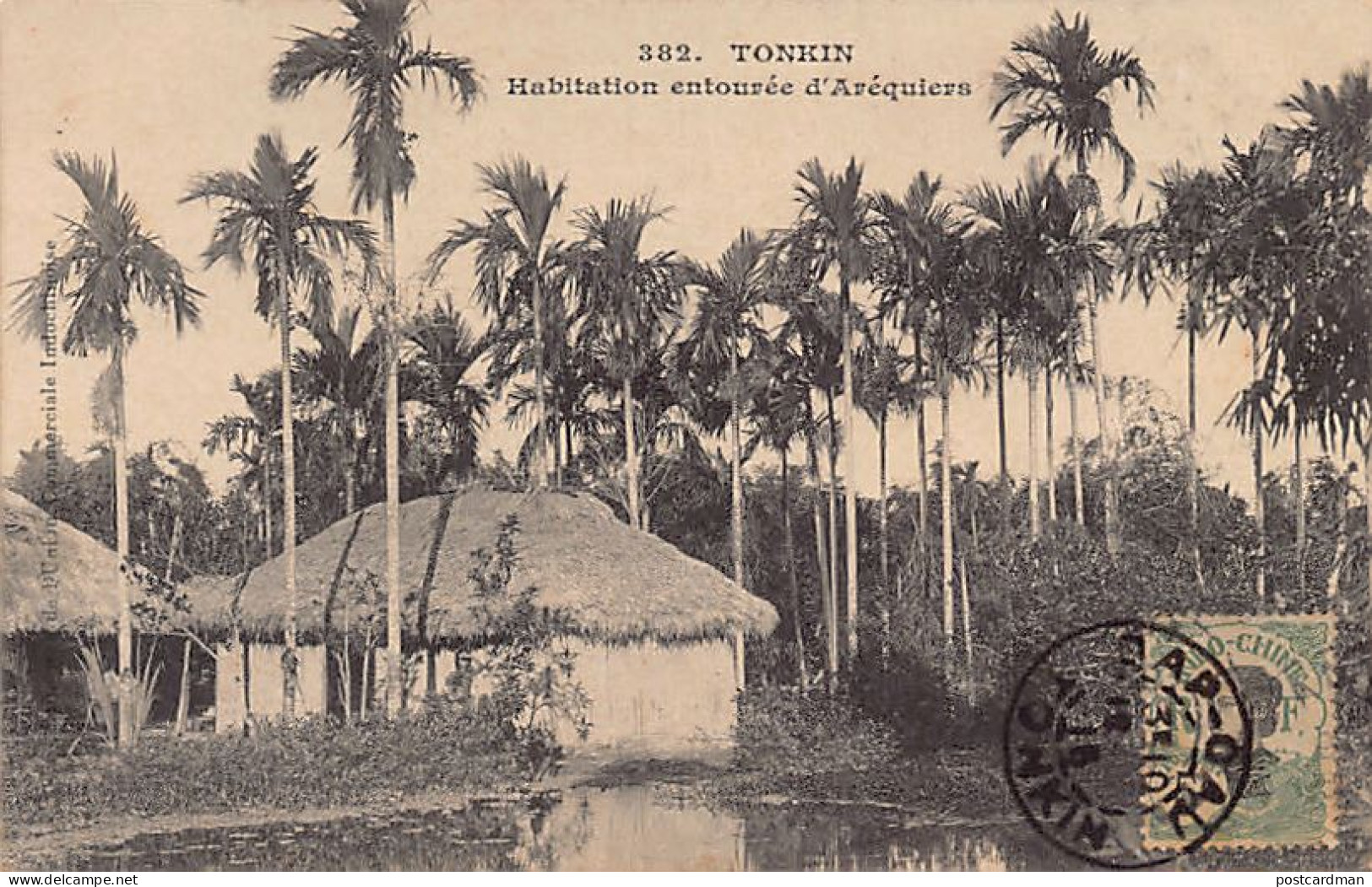 Viet-Nam - TONKIN - Habitation Entourée D'aréquiers - Ed. Union Commerciale Indo-Chinoise 382 - Viêt-Nam