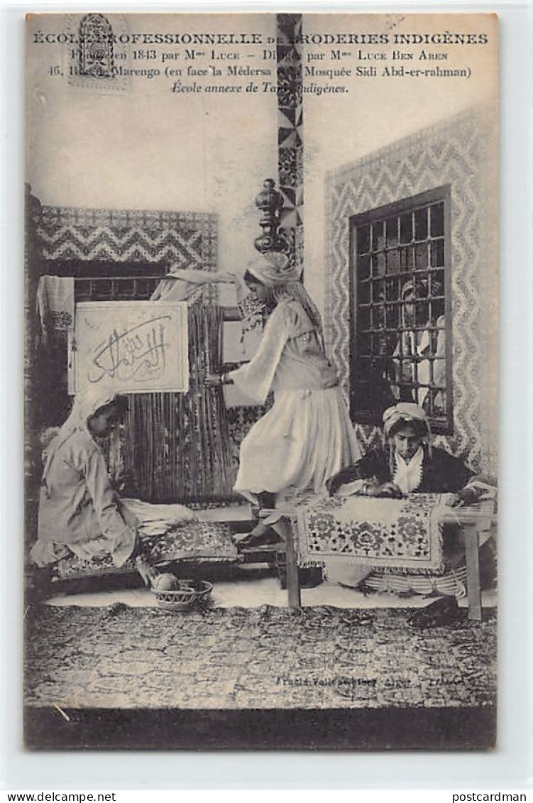 Algérie - Ecole Professionnelle De Broderies Indigènes De Mme. Luce Ben Aben, 46 Rue De Marengo à Alger - Ed. Arnold Vol - Berufe