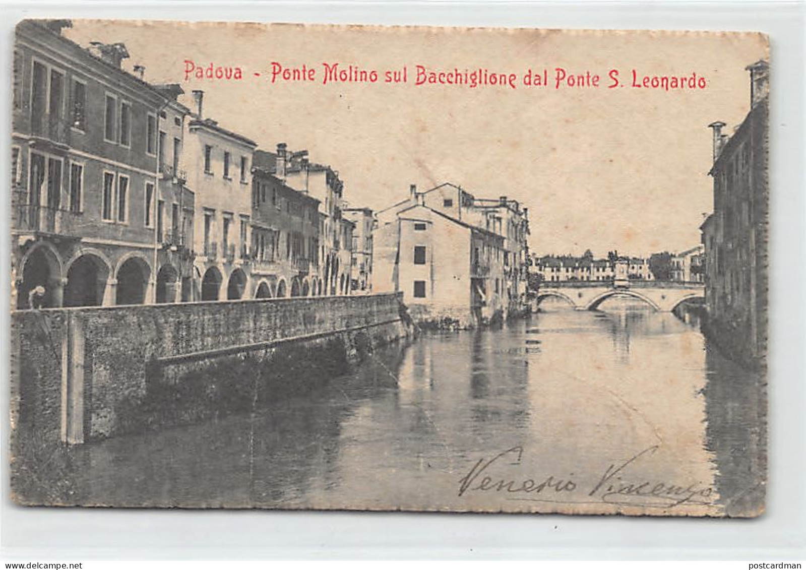 PADOVA - Ponte Molino Sul Bacchiglione Dal Ponte S. Leonardo - Padova (Padua)