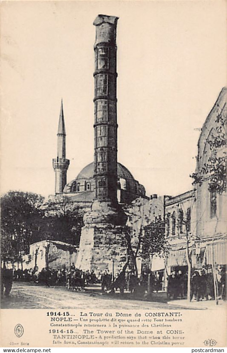 Turkey - ISTANBUL - The Tower Of The Dome Of Constantinople, A Prophecy Says That When This Tower Falls, Constantinople  - Turquie