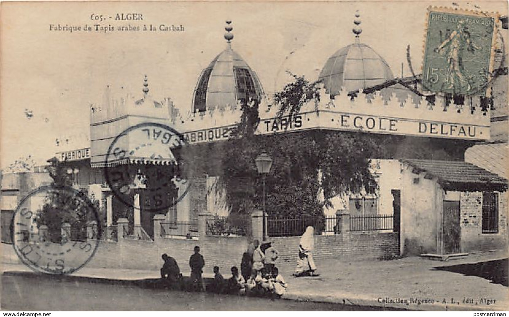 Algérie - ALGER - Fabrique De Tapis Arabes Delfau à La Casbah - Ed. A. L. Collection Régence 605 - Alger