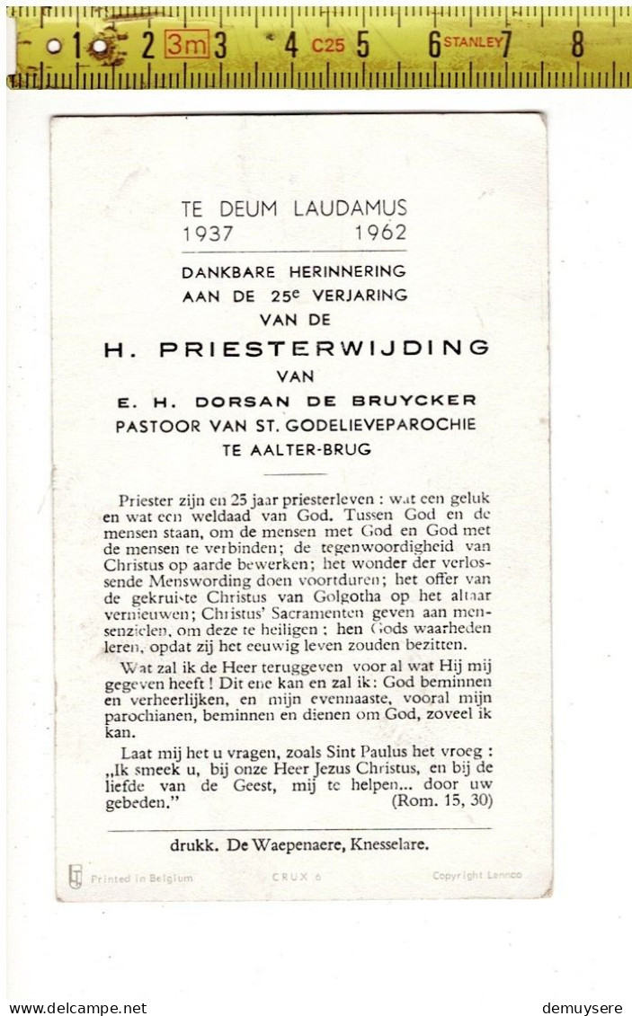 KL 5313 - HERINNERING 25 STE PRIESTERWIJDING VAN : DORSAN DE BRUYCKER - TE AALTER BRUG 1937-192 - Devotion Images