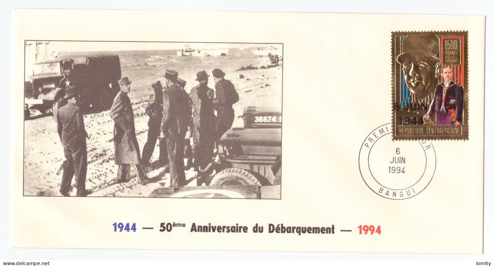 FDC Republique Centrafricaine Bangui 50e Anniversaire Débarquement 1944 Timbre OR Gold 6 Juin 1994 Charles De Gaulle - WW2