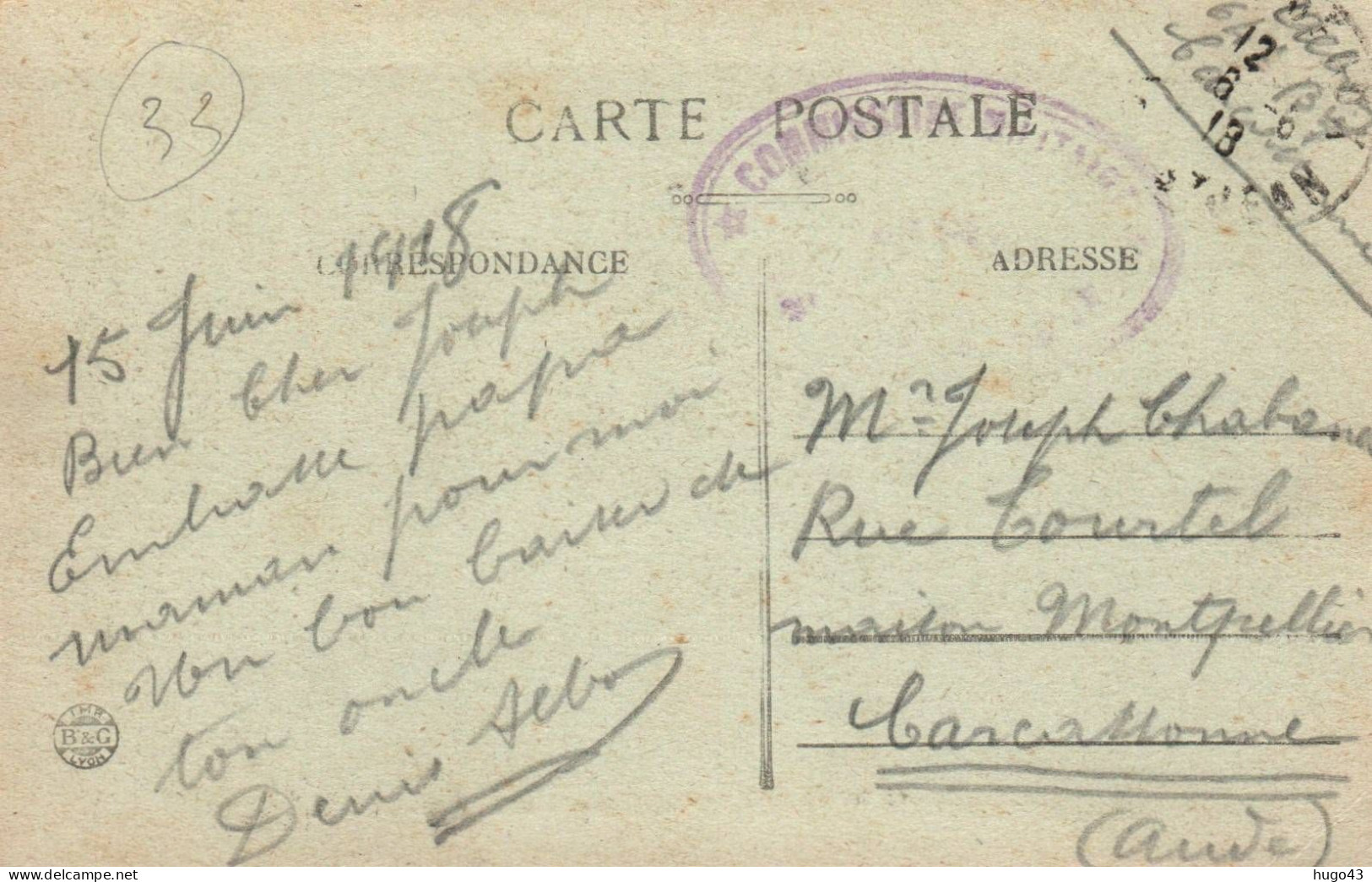 (RECTO / VERSO) BORDEAUX EN 1918 - N° 64 - VUE D' ENSEMBLE DE LA RADE AVEC VOILIER - CACHET COMMISSAIRE MILITAIRE - CPA - Bordeaux