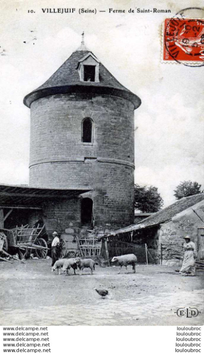 94 VILLEJUIF FERME DE SAINT ROMAN - Villejuif