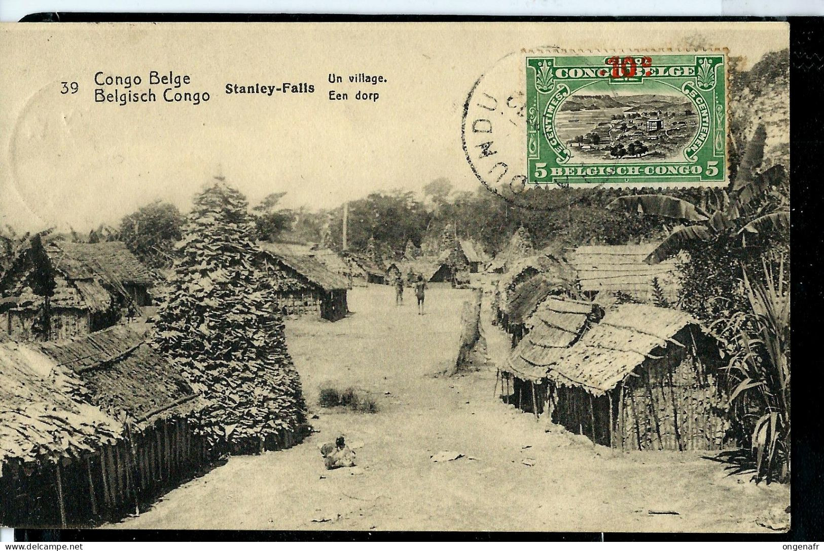 Carte Avec Vue: N° 43 - 39 ( Stanley-Falls - Un Village ) Obl. BANDUNDU Octobre 1922 - Enteros Postales
