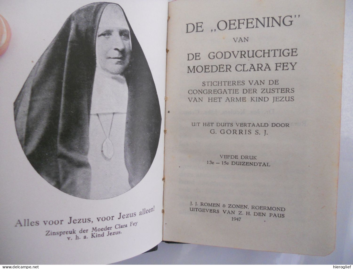 De "oefening" Van De Godsvruchtige Moeder CLARA FEY Stichteres Vd Congregatie Der Zusters Vh Arme Kind Jezus 1947 - Other & Unclassified