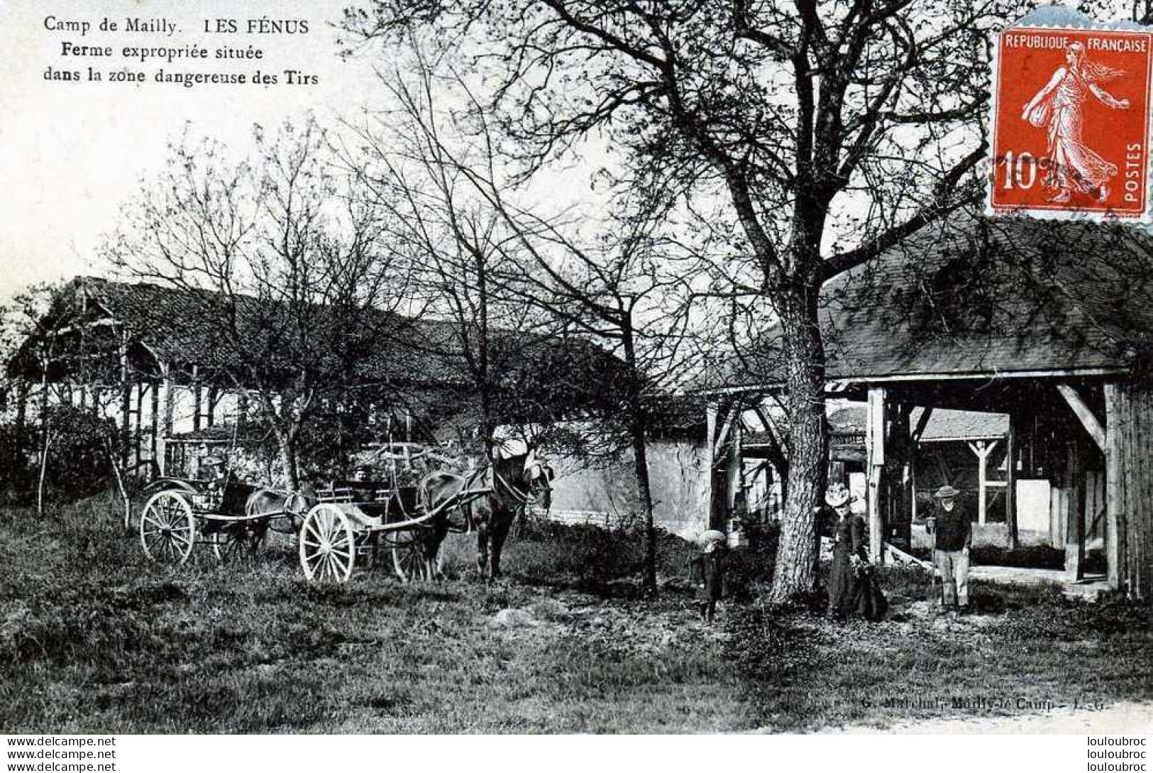 10 CAMP DE MAILLY LES FENUS FERME EXPROPRIEE SITUEE DANS LA ZONE DANGEREUSE DES TIRS - Mailly-le-Camp