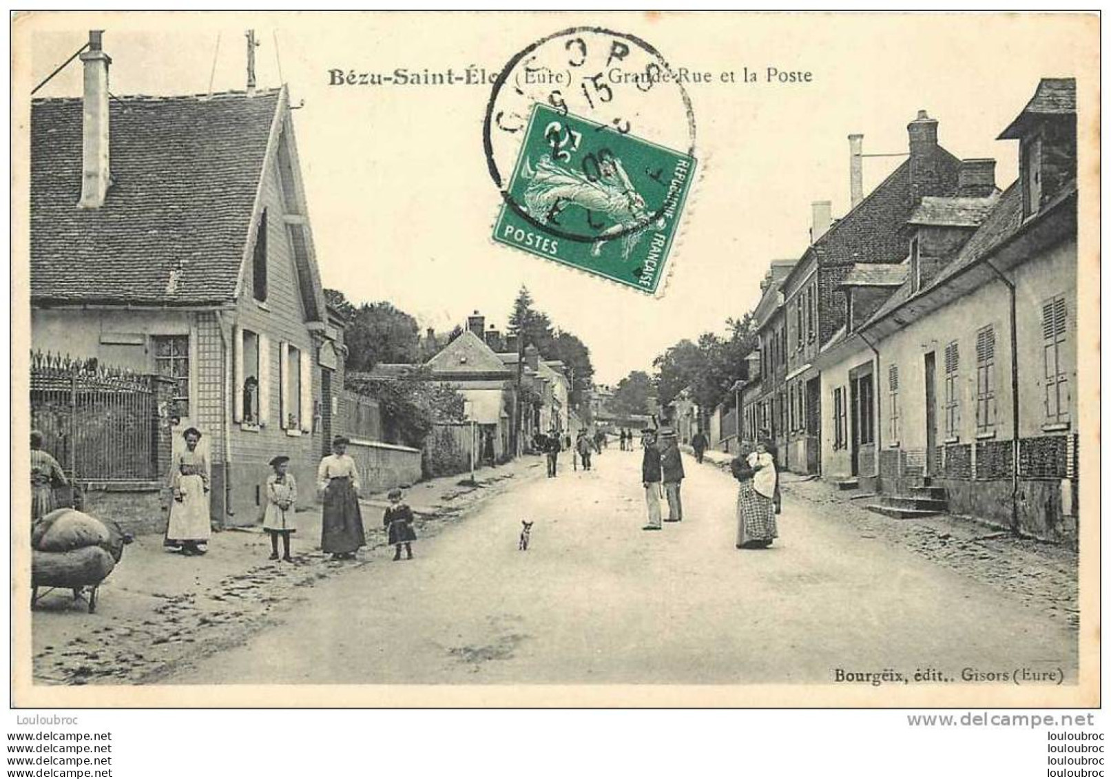 27 BEZU SAINT ELOI GRANDE RUE ET LA POSTE - Sonstige & Ohne Zuordnung