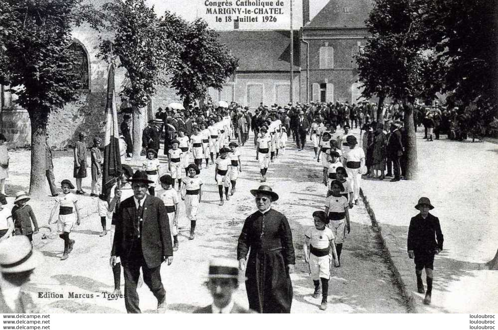 CONGRES CATHOLIQUE DE MARIGNY LE CHATEL DANS  L'AUBE LE 18 JUILLET 1926 REF4 - Other & Unclassified