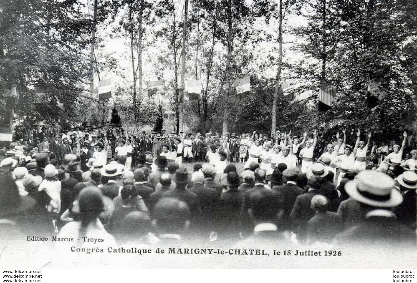 CONGRES CATHOLIQUE DE MARIGNY LE CHATEL DANS  L'AUBE LE 18 JUILLET 1926 - Autres & Non Classés