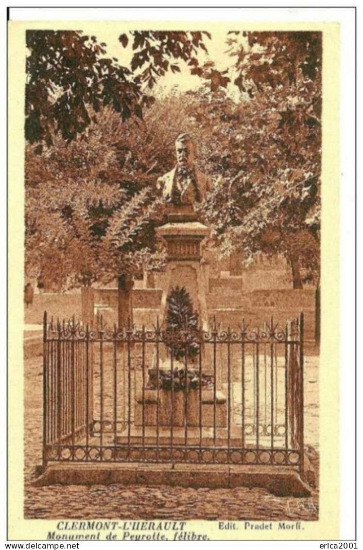 Clermont L'Hérault.Monument De Peyrotte,félibre. - Clermont L'Hérault