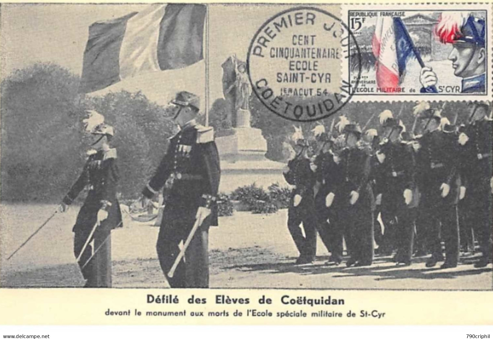 Carte Maximum . 150e Anniveersaire De L Ecole Militaire Obliteration 1er Jour Aout 1954 Coetquidan .éditions.Maximaphile - 1950-1959