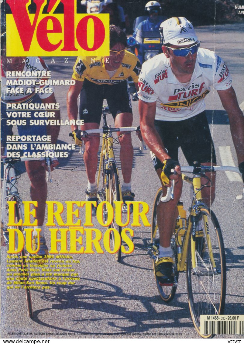 VELO MAGAZINE, Avril 1997, N° 330, Laurent Jalabert, Brochard, Verbeek, Guimard, Marc Madiot, Mapei-GB, Marco Pantani... - Sport