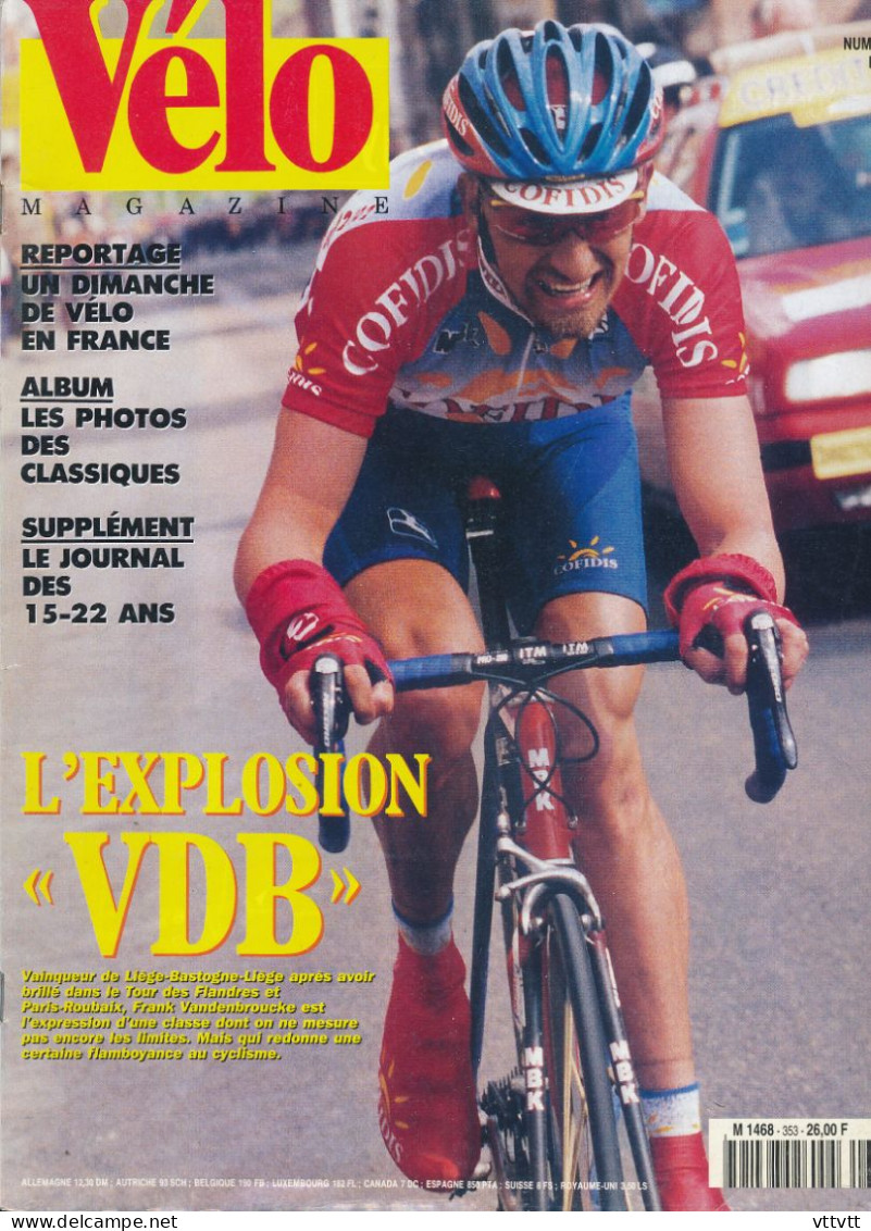 VELO MAGAZINE, Mai 1999, N° 353, Frank Vandenbroucke, Michael Boogerd, Potence Aheadset, Jean-Cyril Robin,Tom Steels... - Sport
