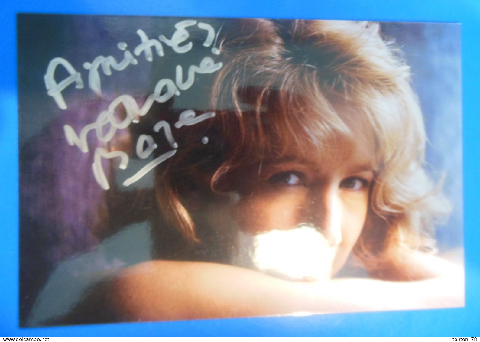 AUTOGRAPHE DE NATHALIE BAYE SUR PHOTO - Attori E Comici 