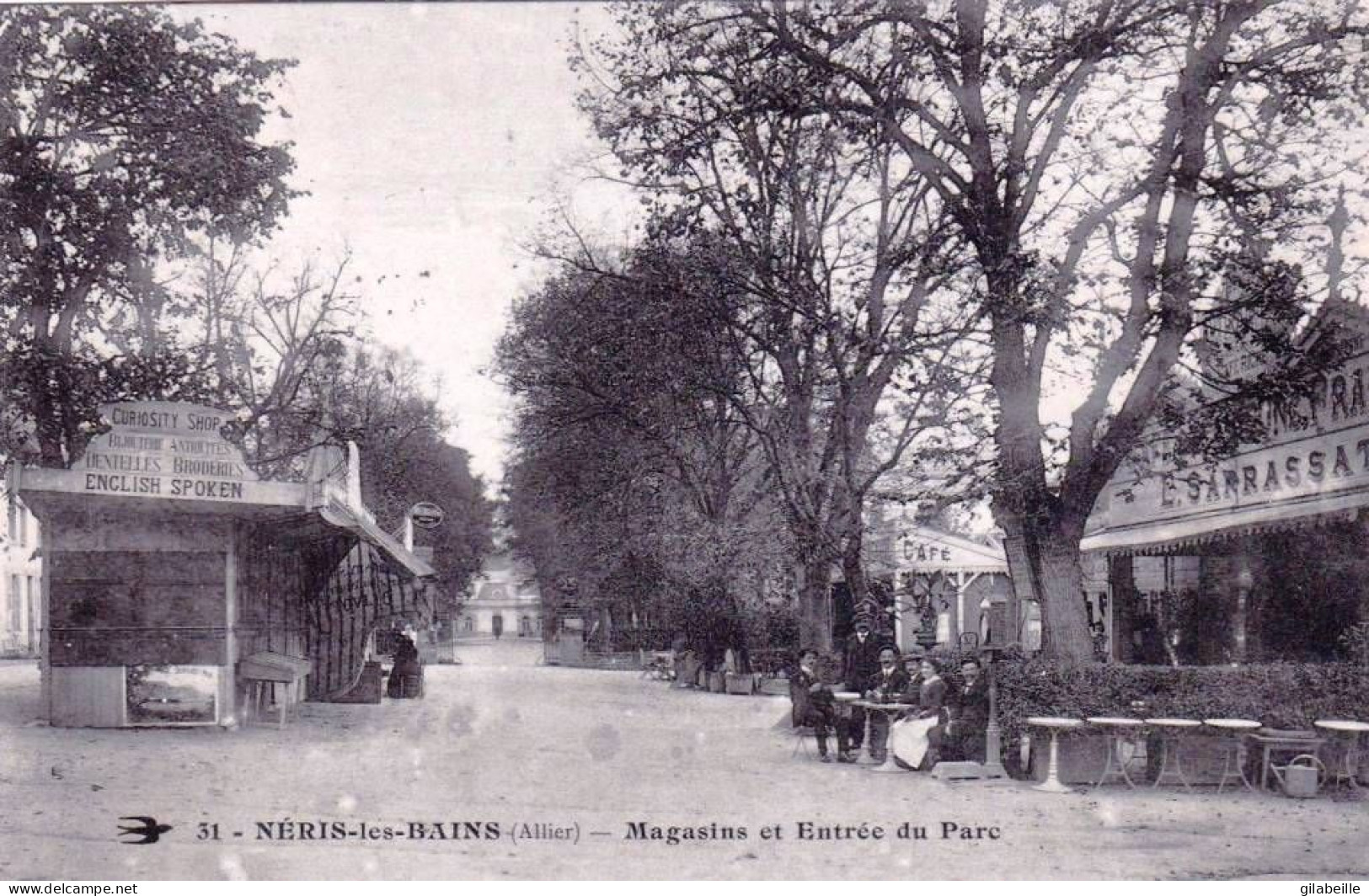 03 - Allier - NERIS Les BAINS - Magasins Et Entrée Du Parc - Neris Les Bains