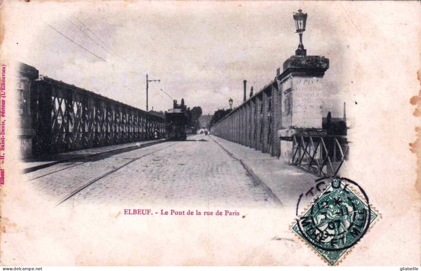 76 - Seine Maritime - ELBEUF - Le Pont De La Rue De Paris - Elbeuf